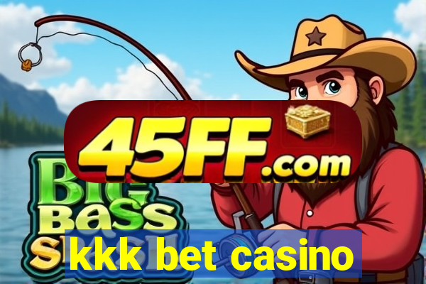 kkk bet casino